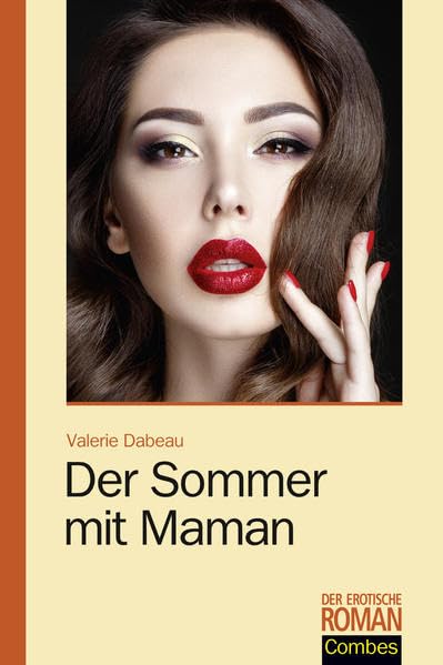 Der Sommer mit Maman (Der erotische Roman) Contemporary literature