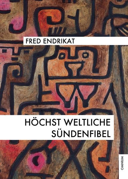Höchst weltliche Sündenfibel: Moralische und 'unmoralische' Verse Contemporary literature