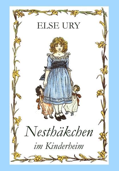 Nesthäkchen im Kinderheim Novels & Short Stories