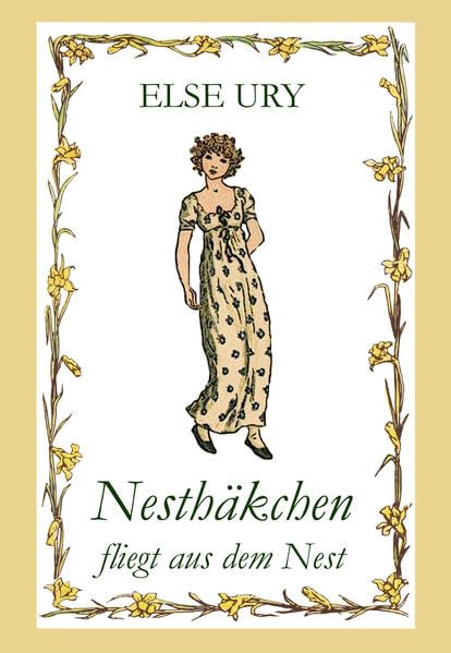 Nesthäkchen, Bd. 6, Nesthäkchen fliegt aus dem Nest Novels & Short Stories