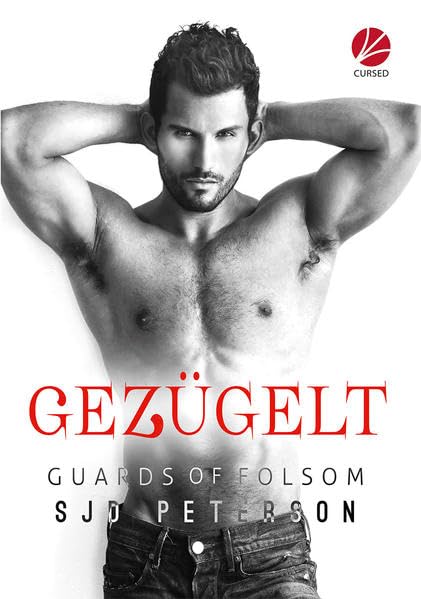 Guards of Folsom: Gezügelt Contemporary literature