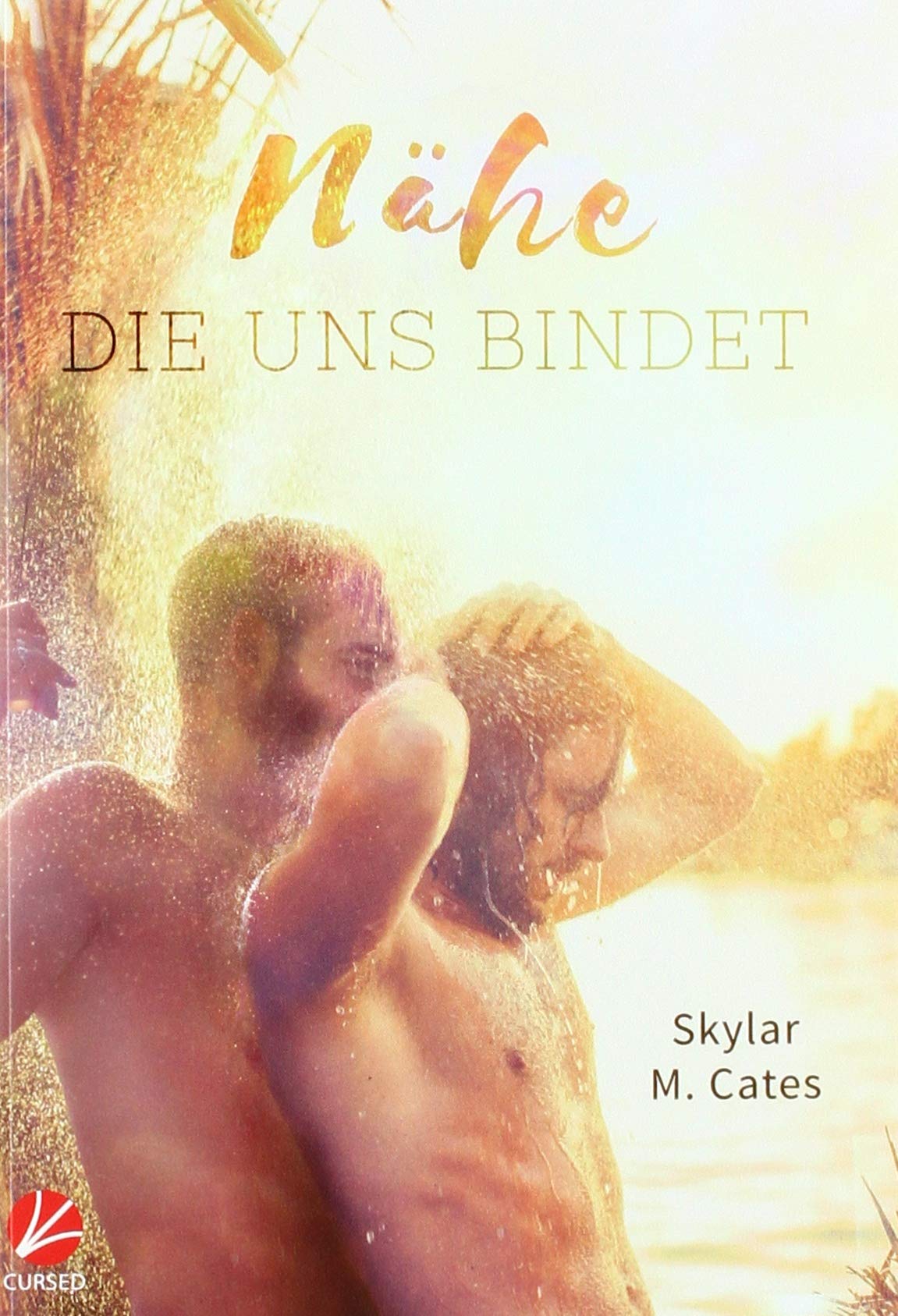 Nähe, die uns bindet (Sunshine and Happiness) Contemporary literature