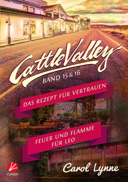 Cattle Valley: Das Rezept für Vertrauen + Feuer und Flamme für Leo (Band 15+16) book