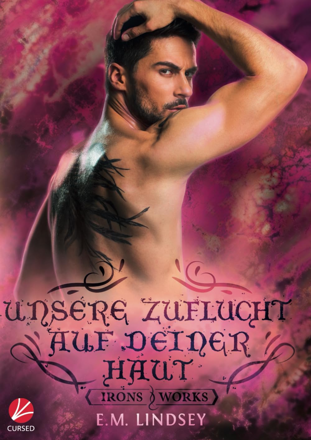 Unsere Zuflucht auf deiner Haut (Irons and Works, Band 8) LGBTQ+