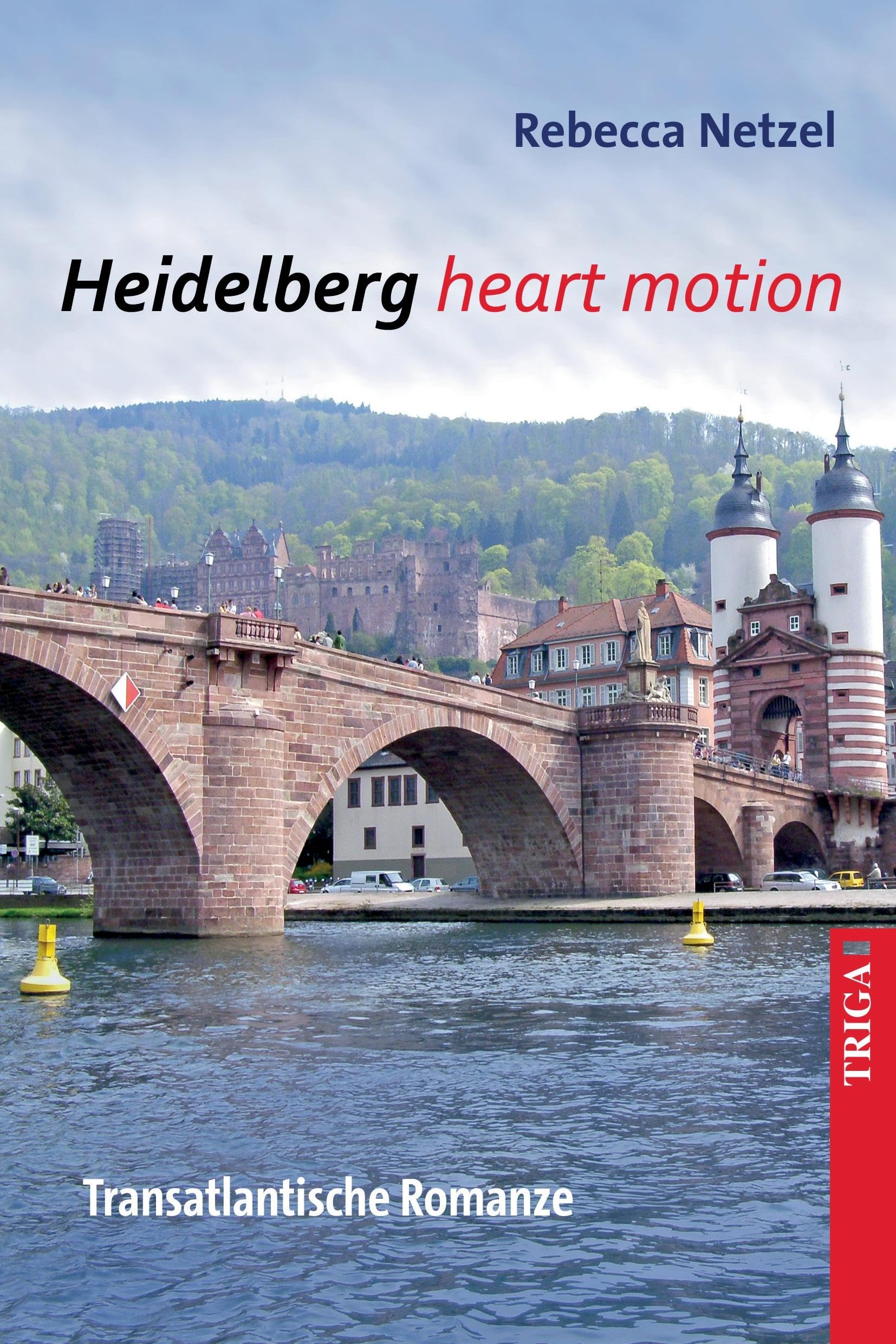 Heidelberg heart motion: Transatlantische Romanze Social Sciences