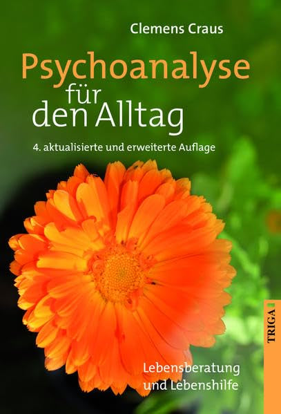 Psychoanalyse für den Alltag: Lebensberatung und Lebenshilfe Health, Nutrition & Fitness