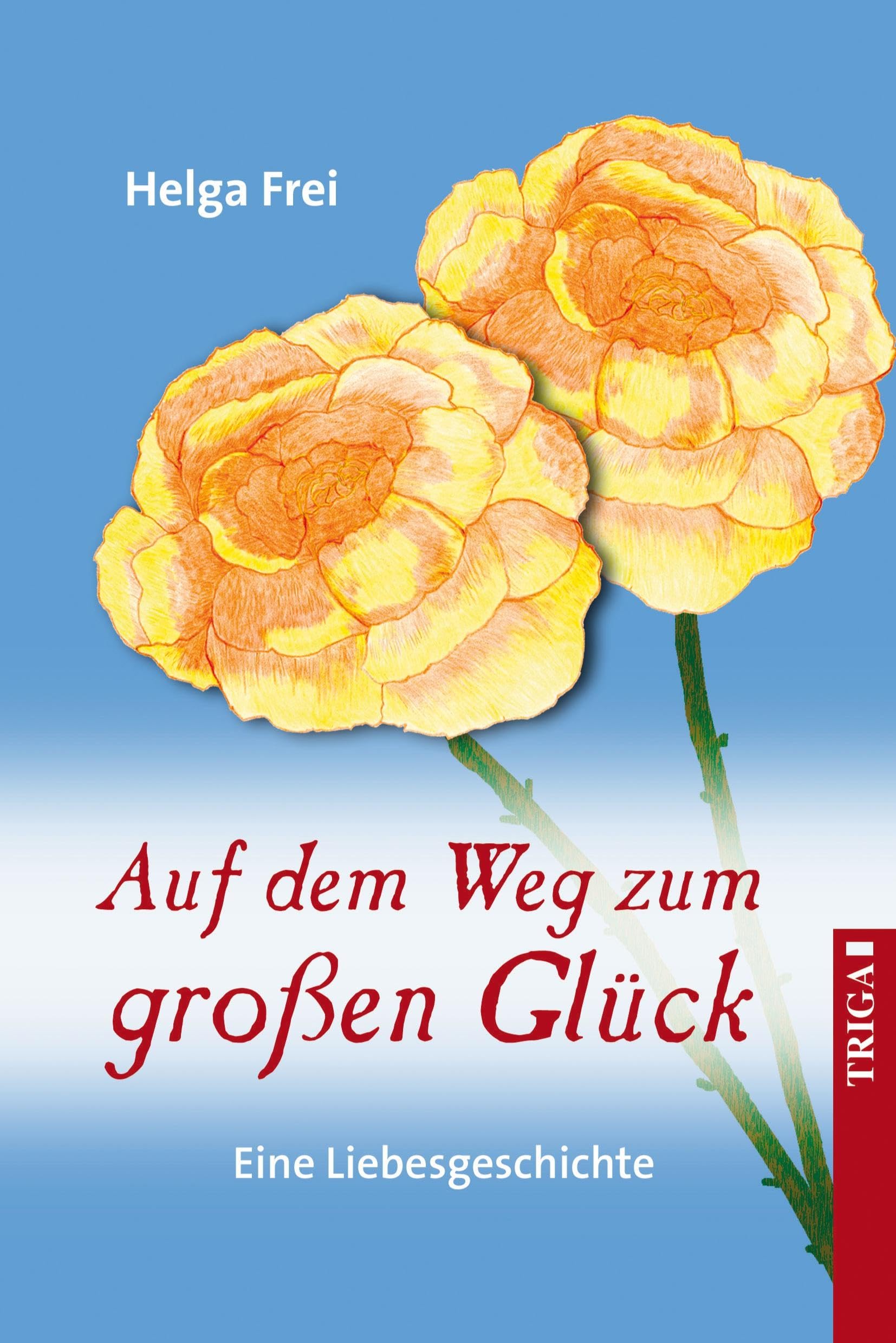 Auf dem Weg zum großen Glück: Eine Liebesgeschichte Personalities