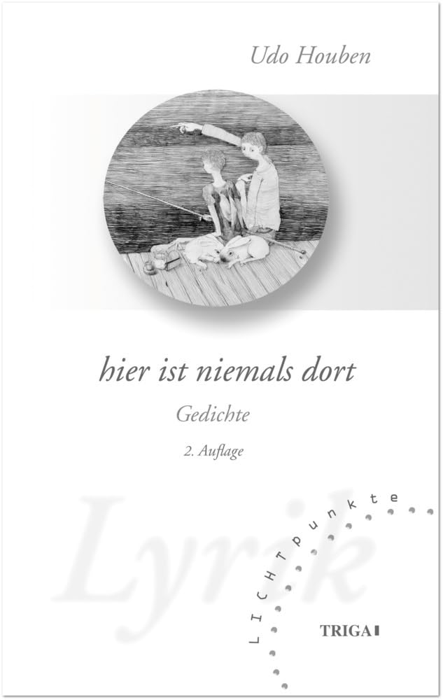 hier ist niemals dort: Gedichte (Lichtpunkte) Poetry