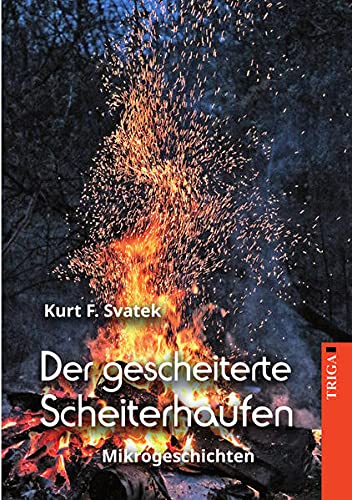 Der gescheiterte Scheiterhaufen Essays & Short Stories