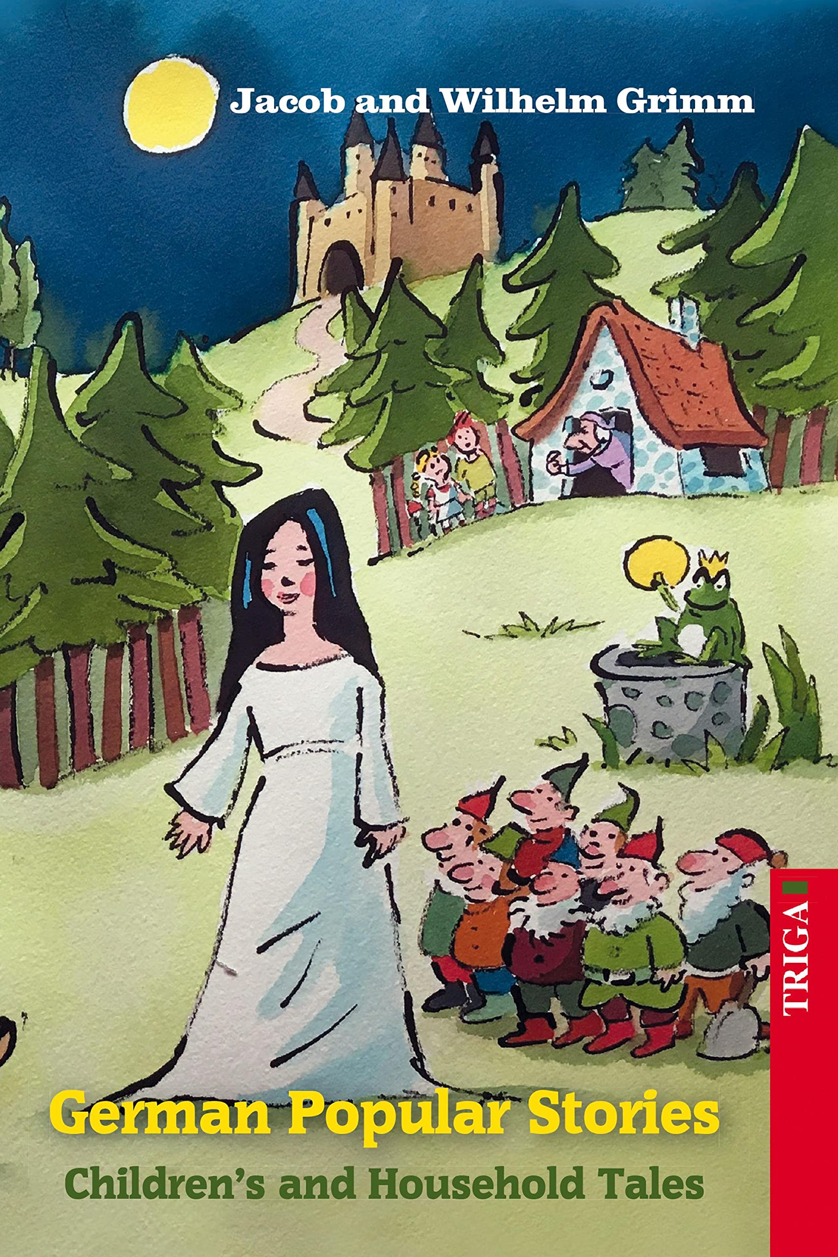 Jacob and Wilhelm Grimm - German Popular Stories Fairy Tales & Legends