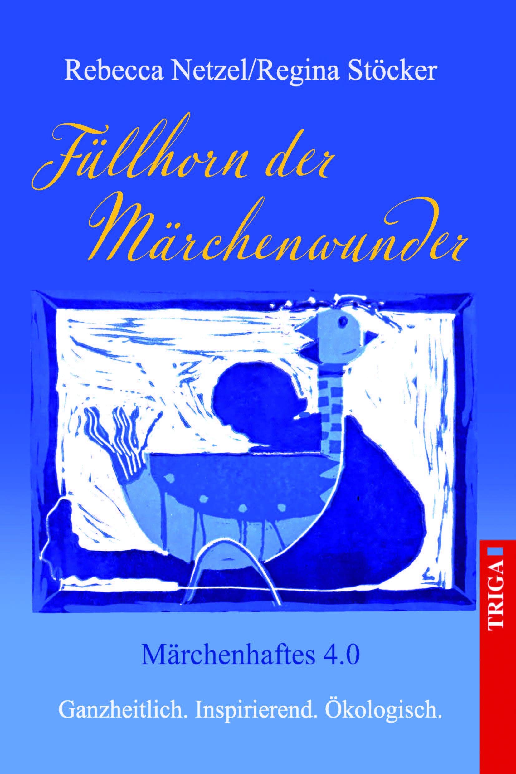 MÄRCHENHAFTES 4.0 - FÜLLHORN DER MÄRCHENWUNDER Contemporary literature