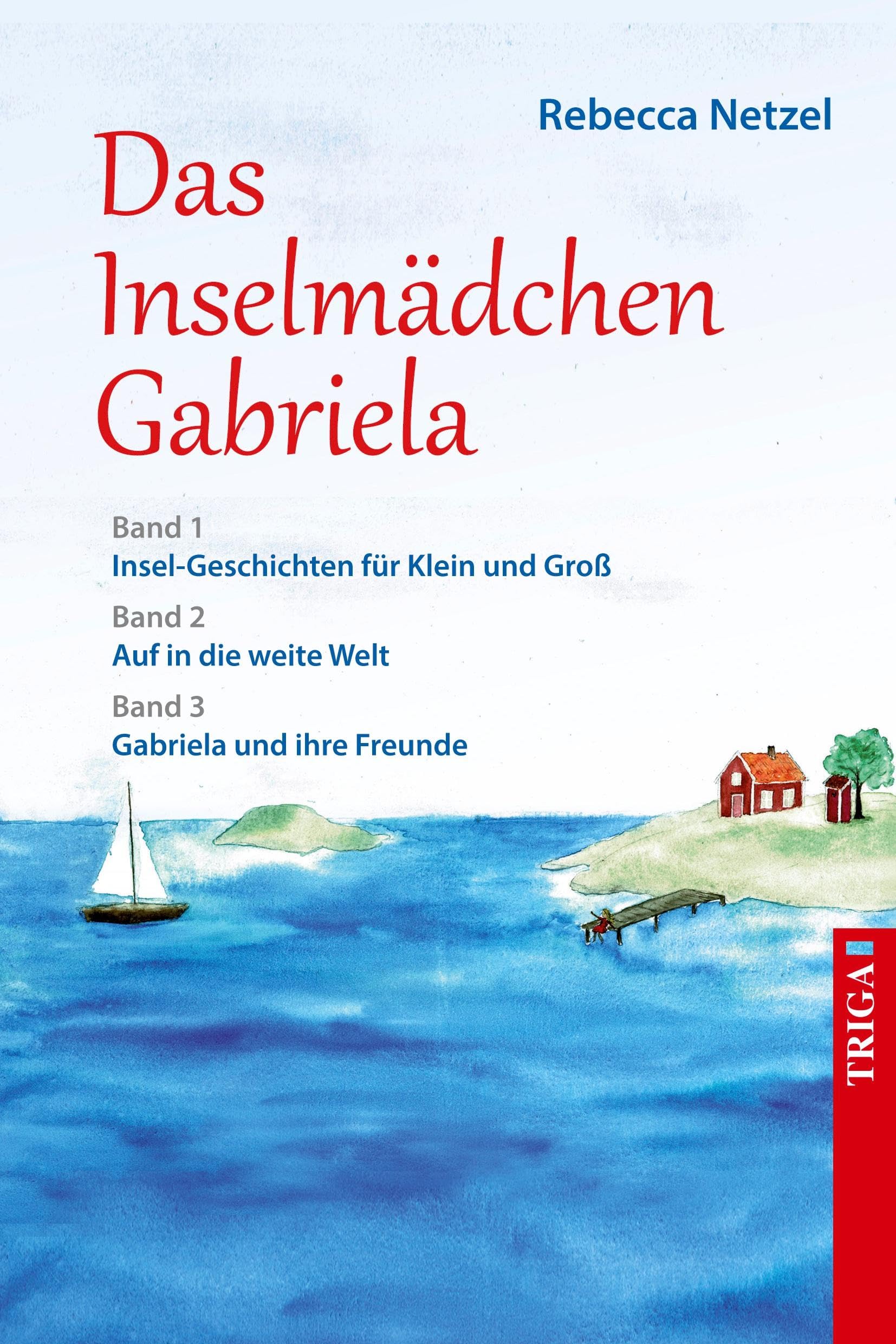Das Inselmädchen Gabriela Novels & Short Stories