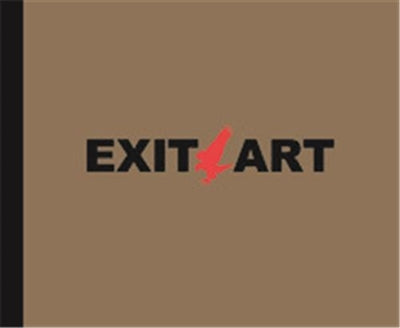 Product Image: Exit Art Unfinished Memories 30 Years of Exit Art
