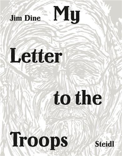 Jim Dine My Letter to the Troops Travel