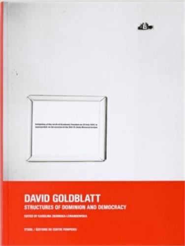 David Goldblatt Structures of Dominion and Democracy Travel