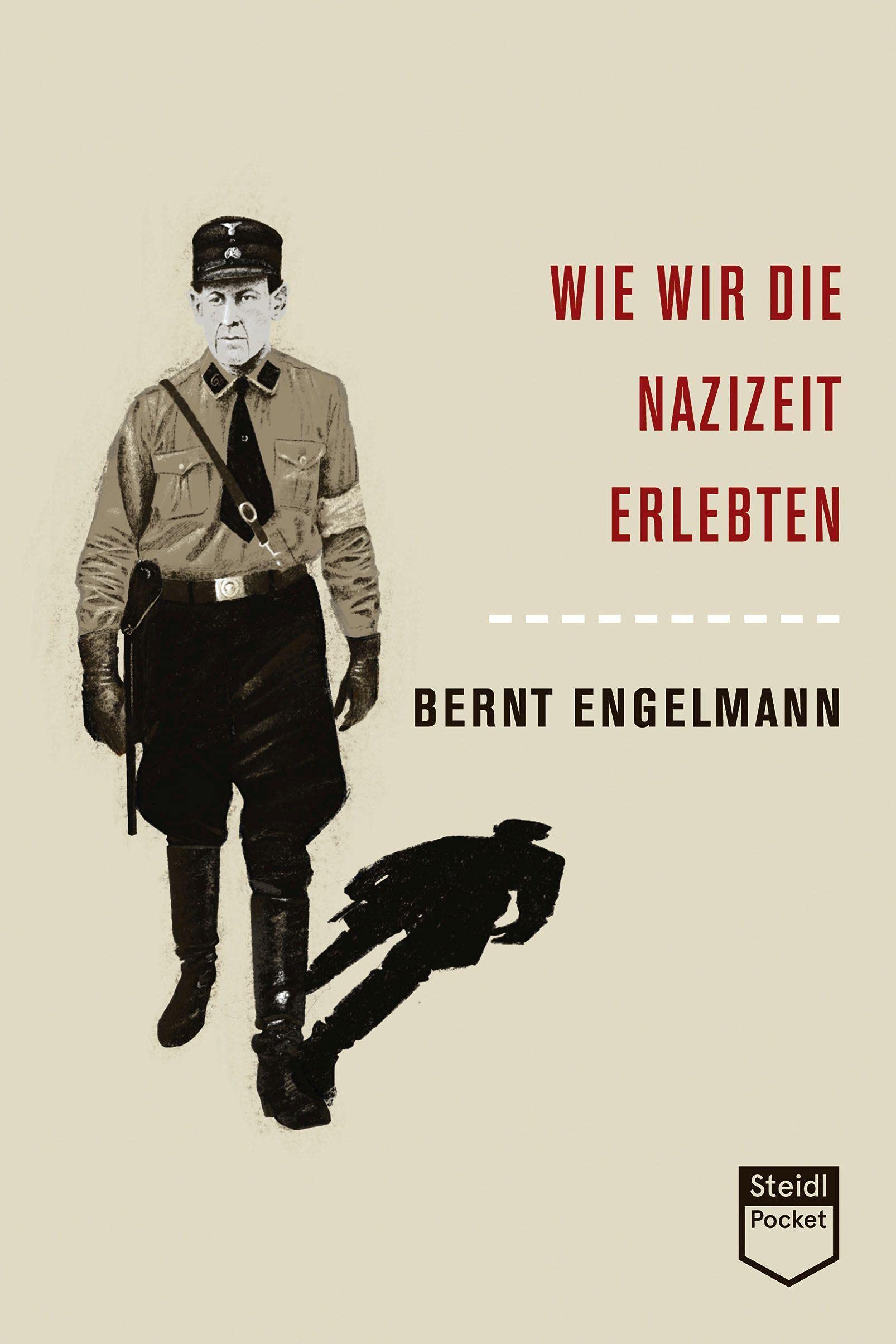 Wie wir die Nazizeit erlebten (Steidl Pocket) Art & Literature