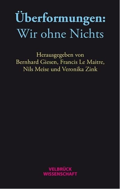 Überformungen: Wir ohne Nichts Law