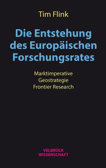 Die Entstehung des Europäischen Forschungsrates Law