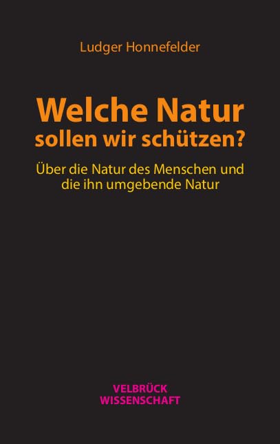 Welche Natur sollen wir schützen? Politics & History