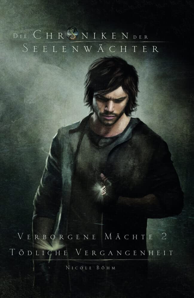 Die Chroniken der Seelenwächter - Verborgene Mächte 2 - Tödliche Vergangenheit (Bände 4-6) Historical Fiction