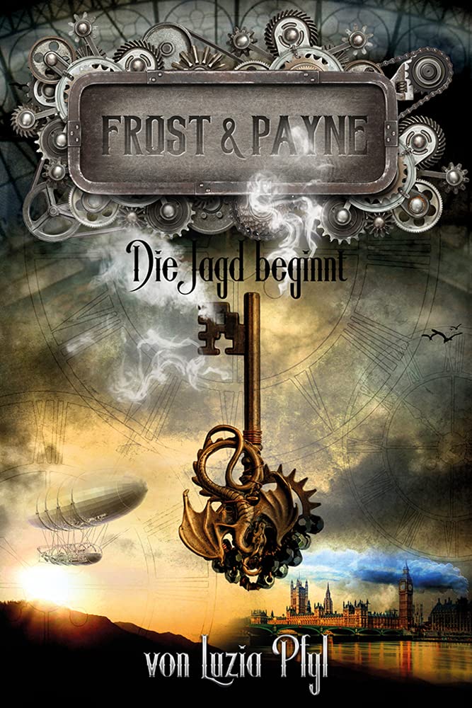Frost & Payne - Die mechanischen Kinder 1: Die Jagd beginnt Contemporary literature