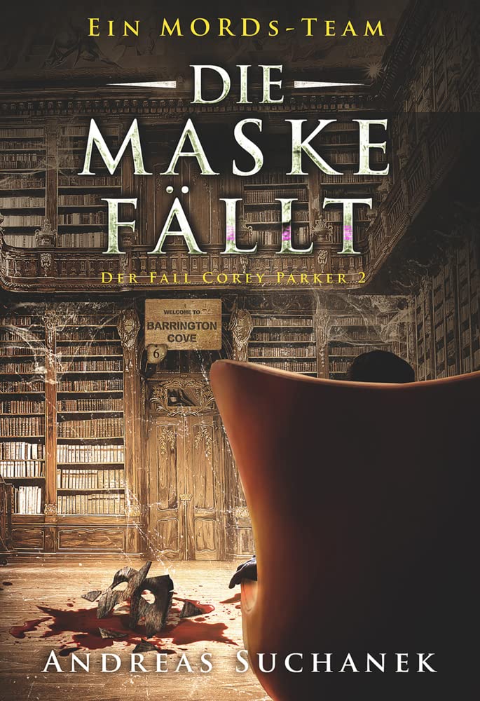 Ein MORDs-Team - Der Fall Corey Parker 2: Die Maske fällt Contemporary literature