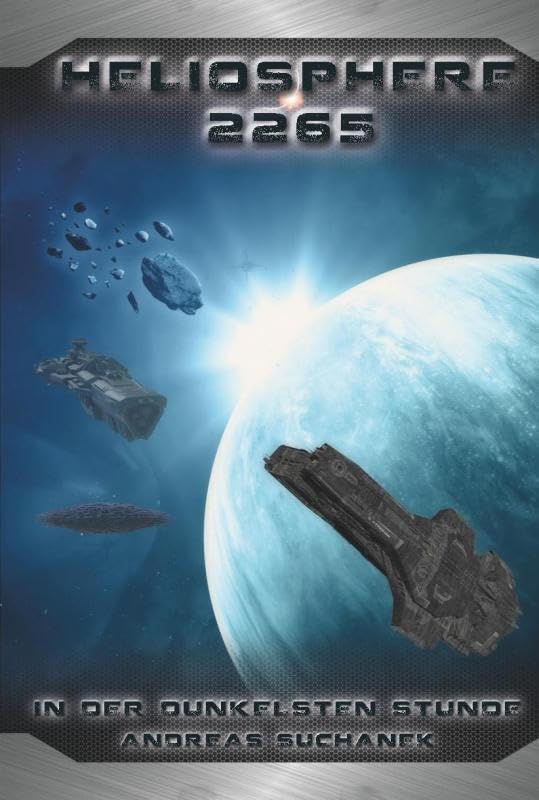 Heliosphere 2265 - Der Ash'Gul'Kon-Zyklus 3: In der dunkelsten Stunde Contemporary literature