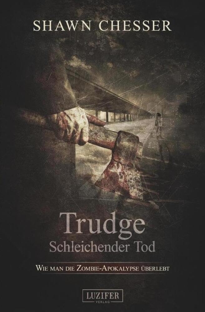 Trudge - Schleichender Tod Horror & Mystery
