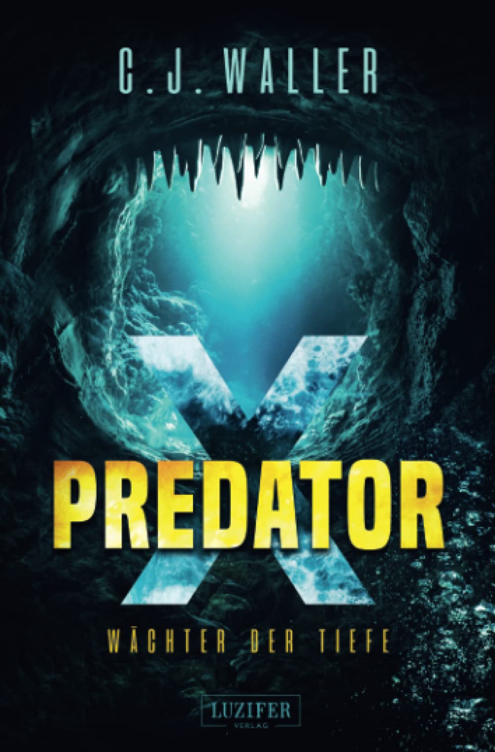 PREDATOR X - Wächter der Tiefe: Horrorthriller Horror & Mystery
