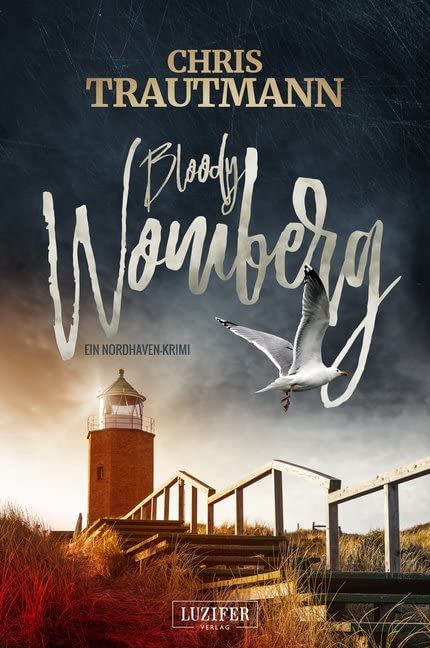 BLOODY WOMBERG: ein Nordhaven-Krimi (Bloody Nordhaven) Contemporary literature