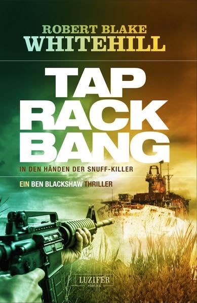Tap Rack Bang - In den Händen der Snuff-Killer Contemporary literature
