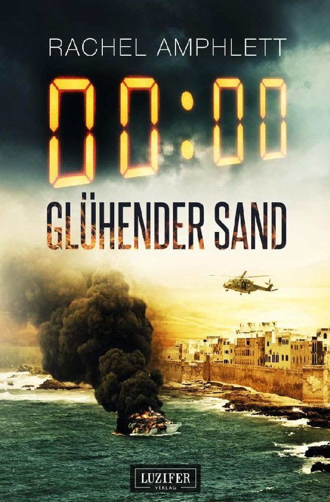GLÜHENDER SAND: Thriller (Dan Taylor, Band 4) Contemporary literature