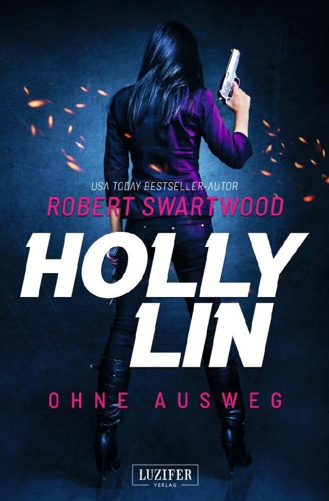 OHNE AUSWEG (Holly Lin): Thriller Contemporary literature