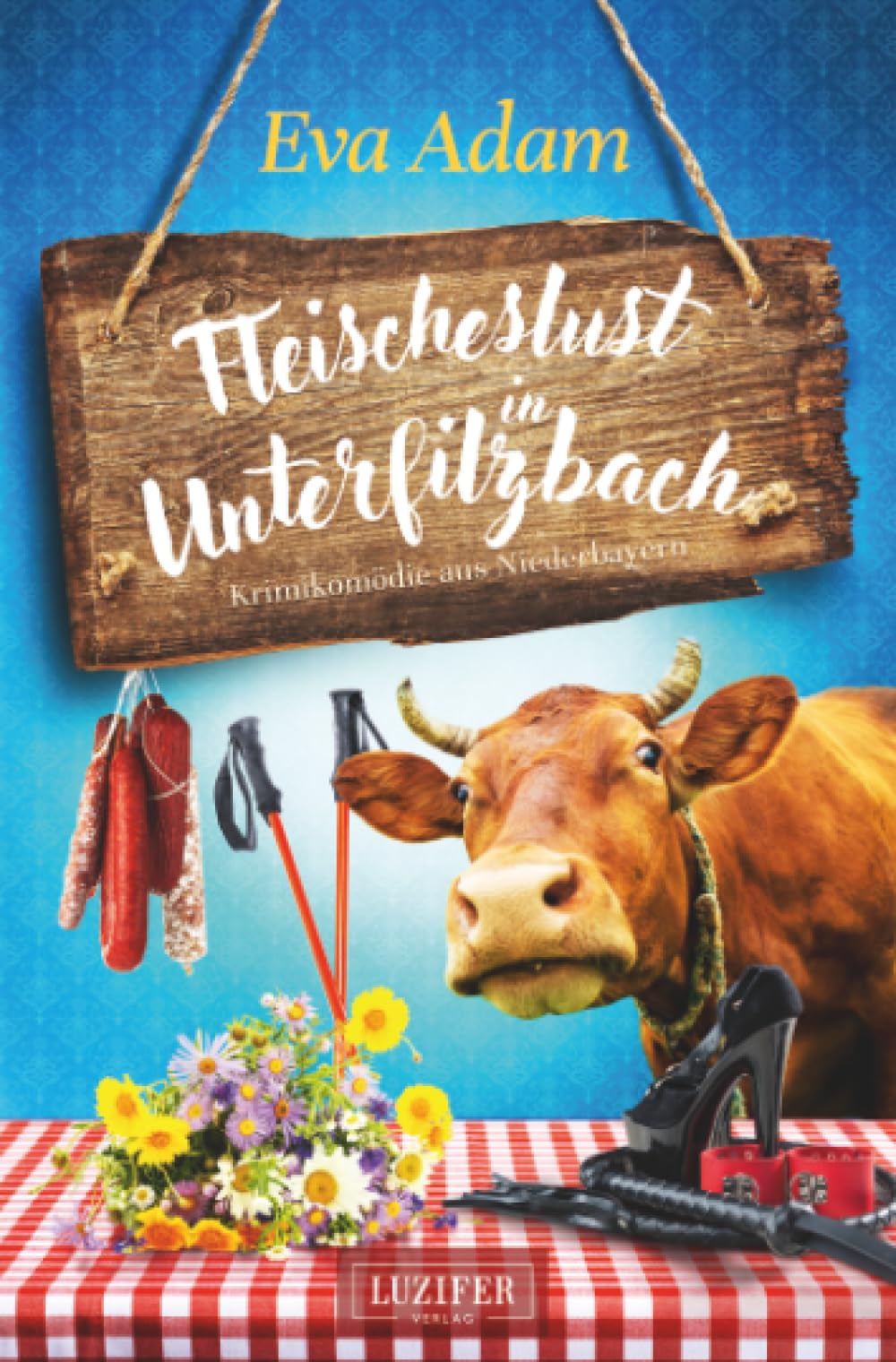 FLEISCHESLUST IN UNTERFILZBACH Humour & Satire