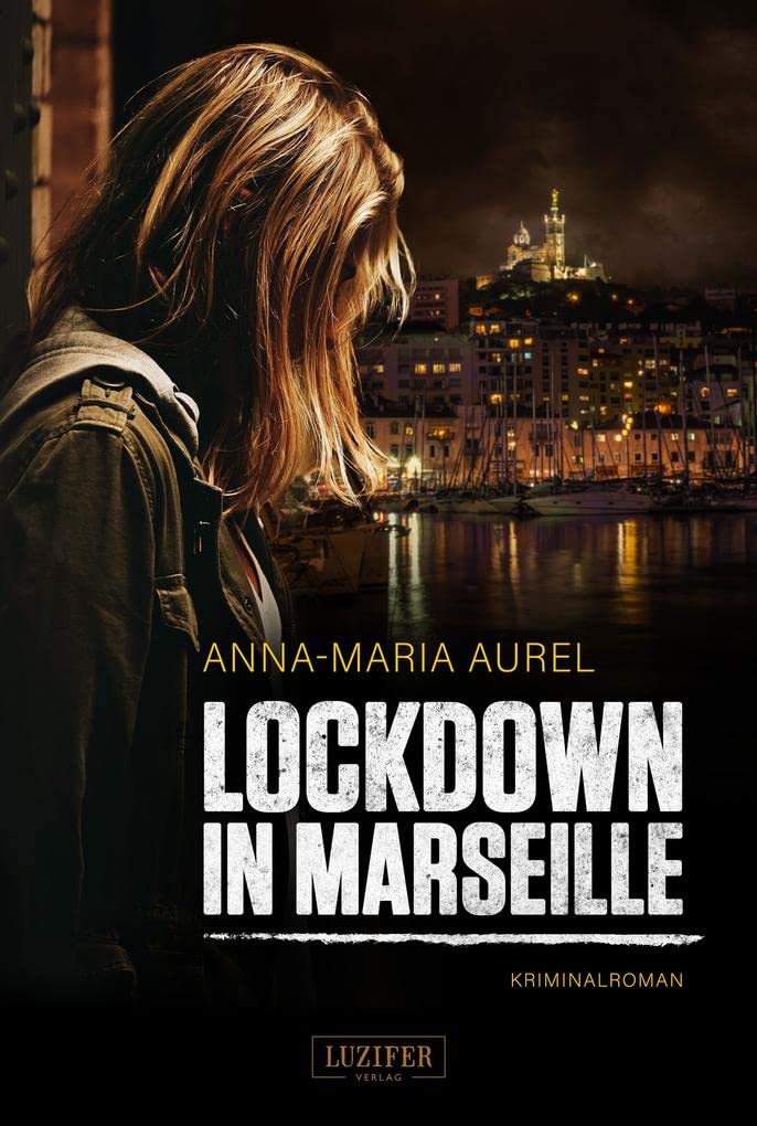 LOCKDOWN IN MARSEILLE Contemporary literature Books