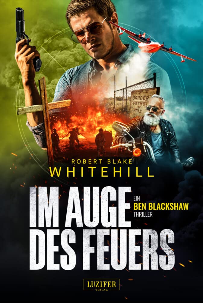 IM AUGE DES FEUERS: Thriller (Blackshaw, Band 4) Contemporary literature