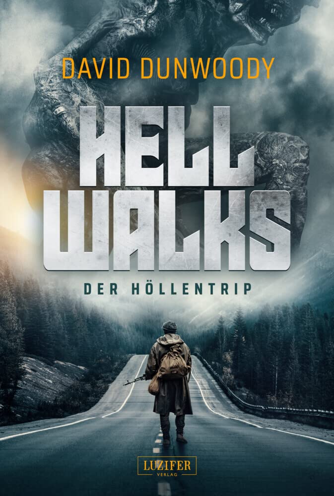HELL WALKS - DER HÖLLENTRIP: Roman Horror & Mystery