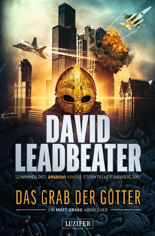 DAS GRAB DER GÖTTER (Matt Drake Abenteuer 4): Thriller Action & Adventure