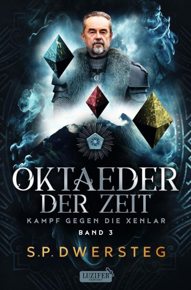 OKTAEDER DER ZEIT (Kampf gegen die Xenlar - Band 3) Horror & Mystery