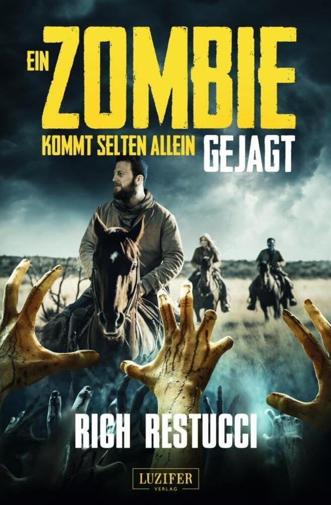 EIN ZOMBIE KOMMT SELTEN ALLEIN 3: GEJAGT: Roman book