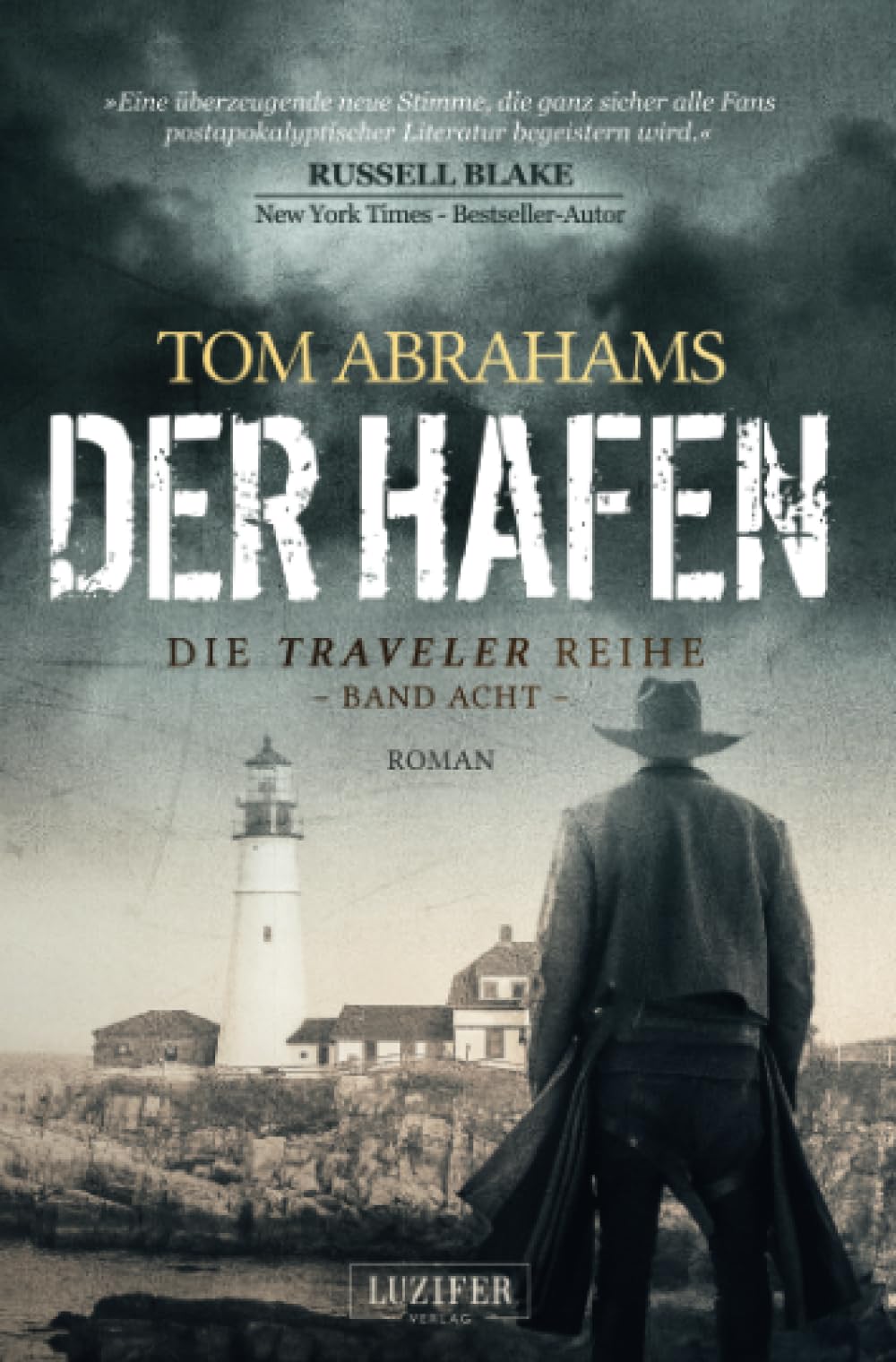 DER HAFEN (Traveler 8): postapokalyptischer Roman Horror & Mystery