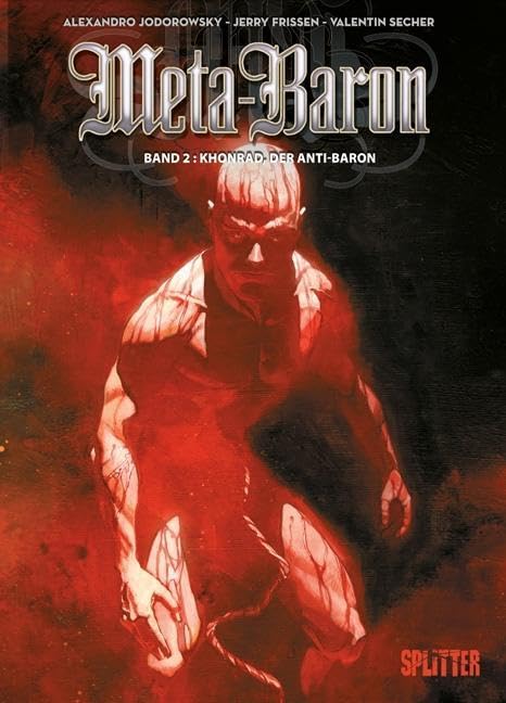 Meta-Baron 02. Khonrad, der Anti-Baron Manga