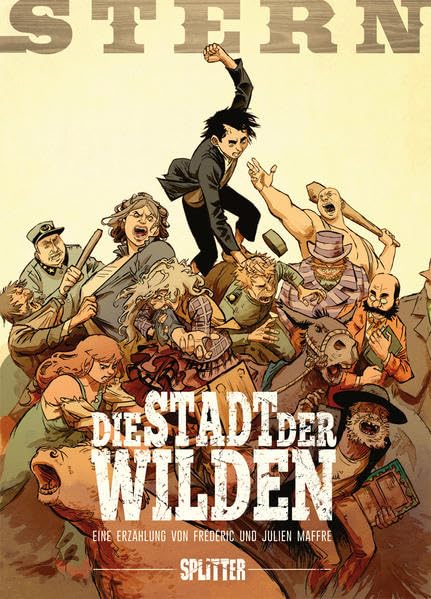 Stern. Band 2: Die Stadt der Wilden Manga