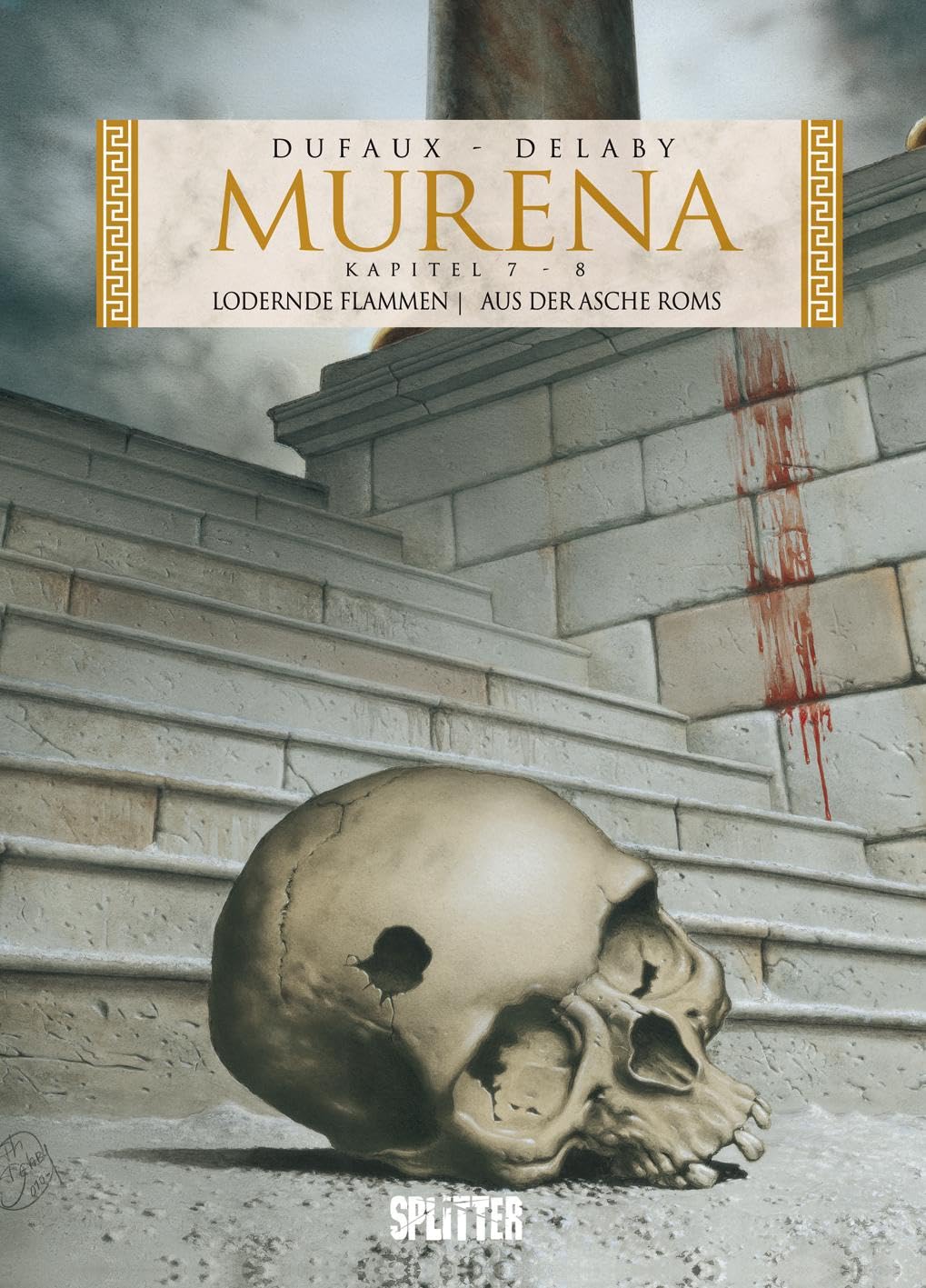 Murena. Band 7 + 8: Kapitel 7+8, 2. Zyklus: Lodernde Flammen / Aus der Asche Roms Manga
