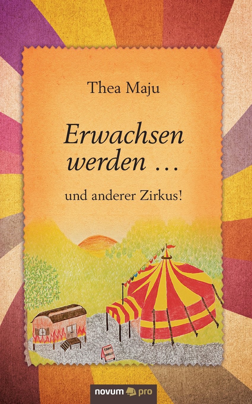 Product Image: Erwachsen werden ... und anderer Zirkus!