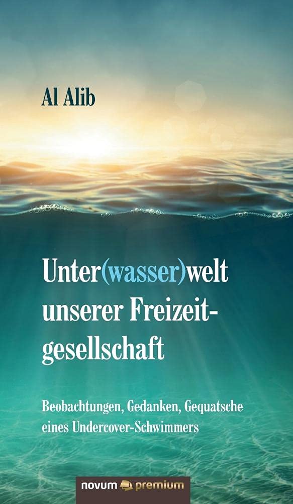 Unter(wasser)welt unserer Freizeitgesellschaft Contemporary literature