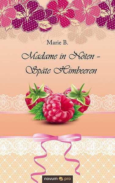 Product Image: Madame in Nöten - Späte Himbeeren
