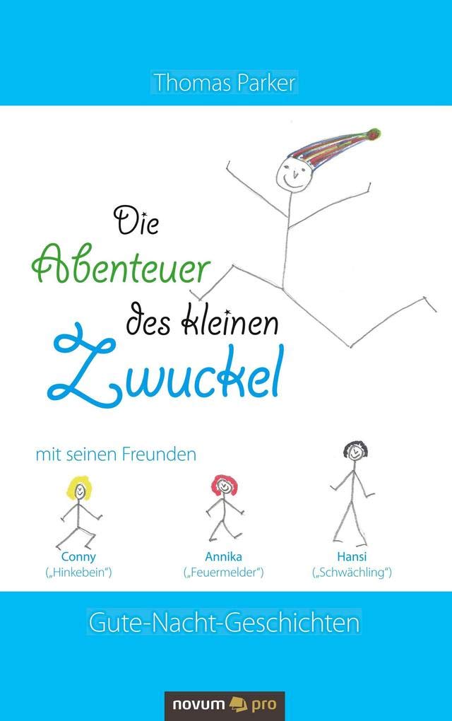 Die Abenteuer des kleinen Zwuckel Contemporary literature