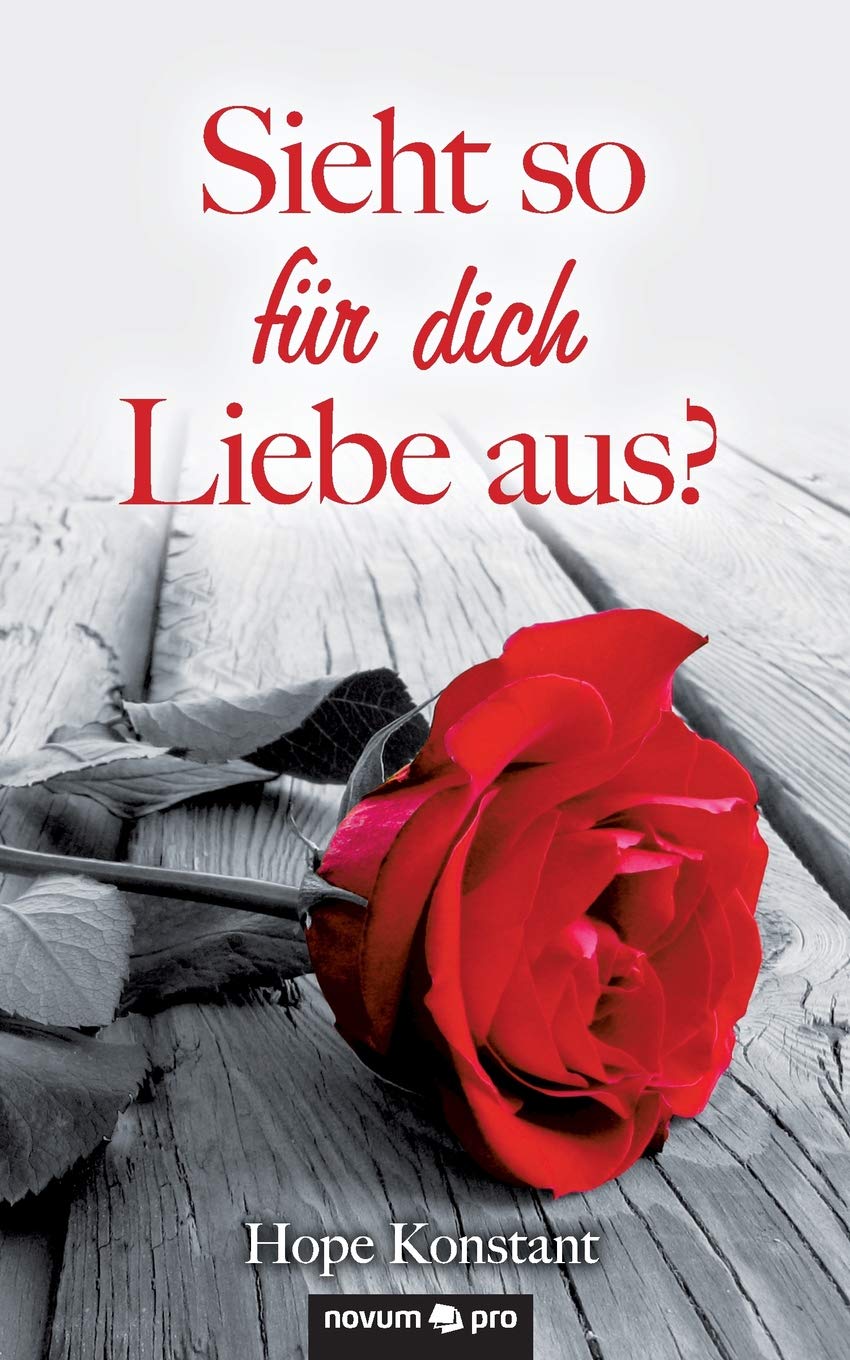 Sieht so für dich Liebe aus? Contemporary literature