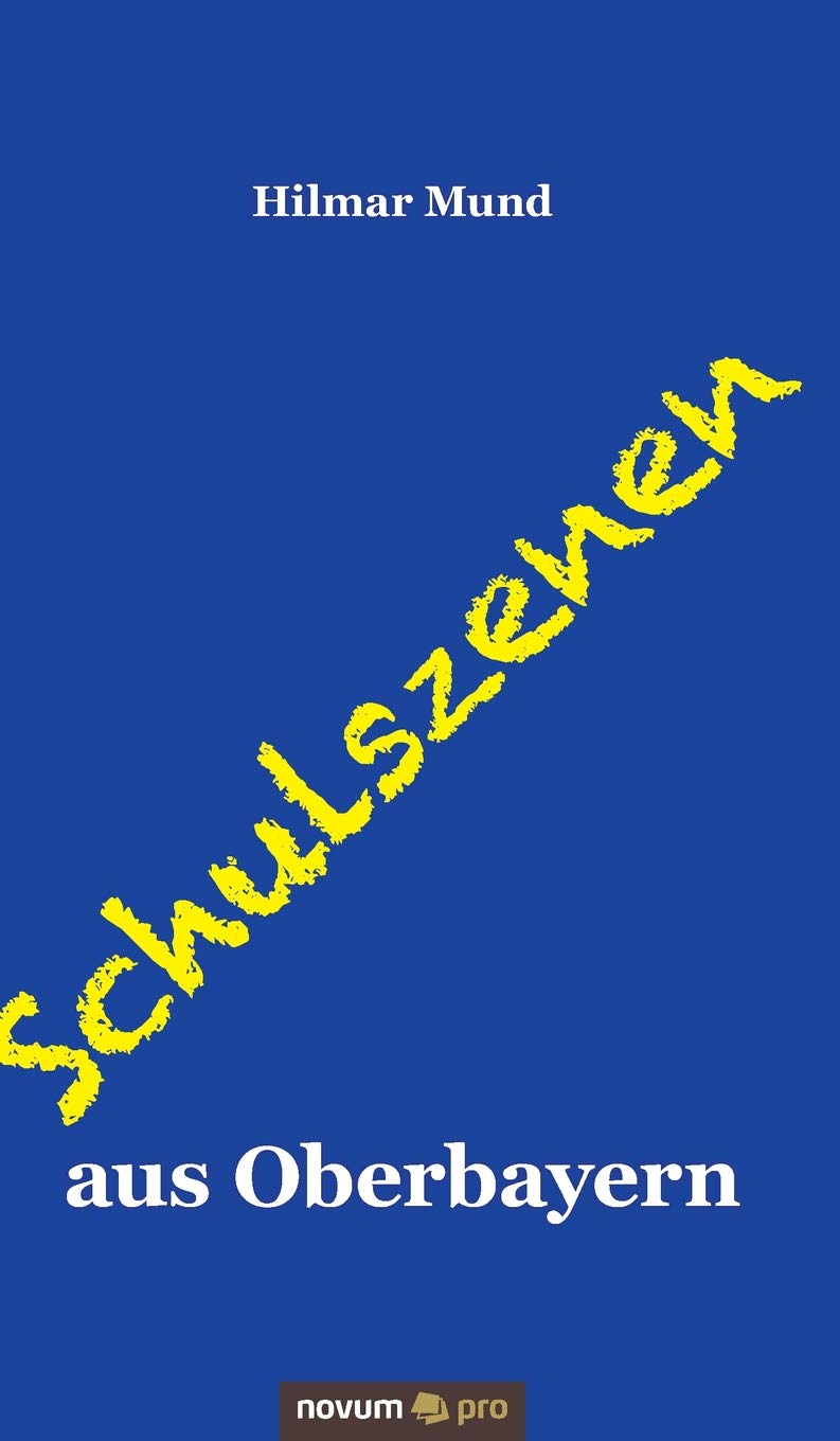 Schulszenen aus Oberbayern Contemporary literature
